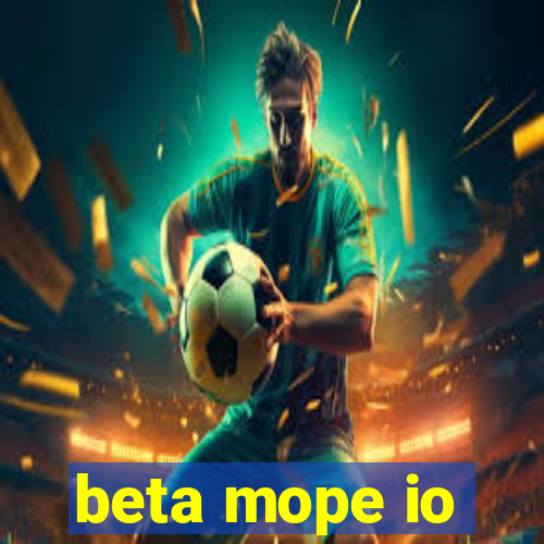 beta mope io